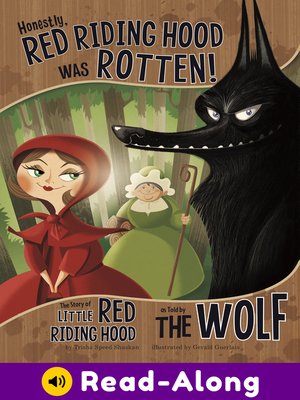 cover image of Honestly, Red Riding Hood Was Rotten!
